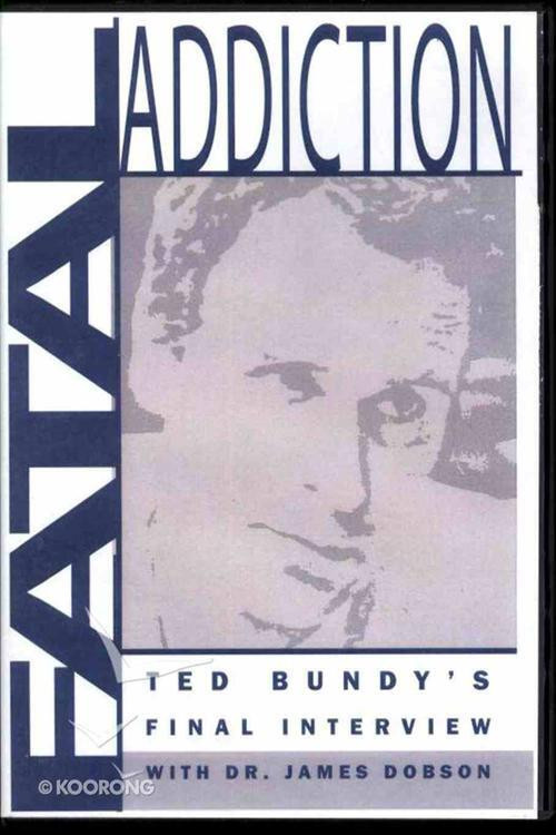Movie poster for Fatal Addiction: Ted Bundy's Final Interview (1989)