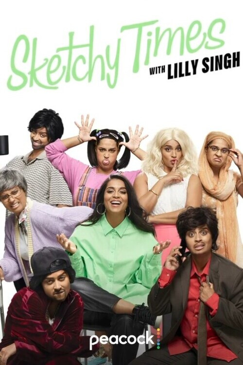 Movie poster for Sketchy Times with Lilly Singh (2020)