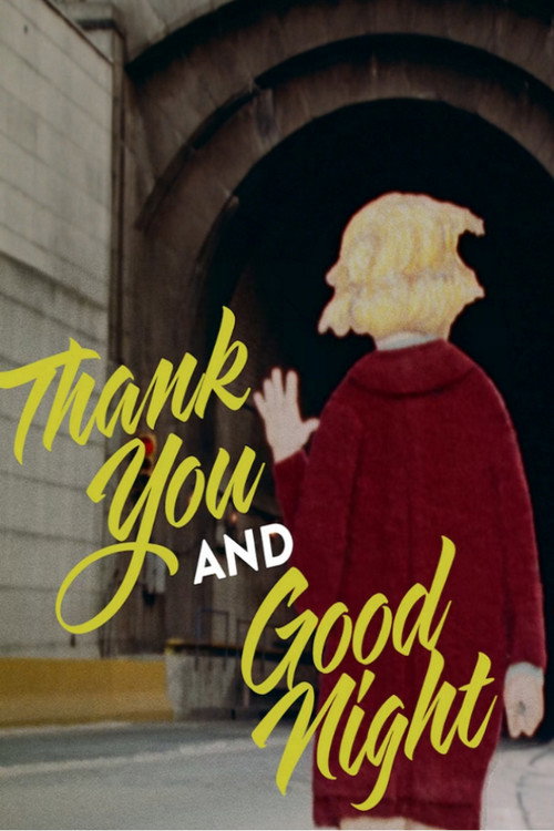 Movie poster for Thank You and Good Night (1992)