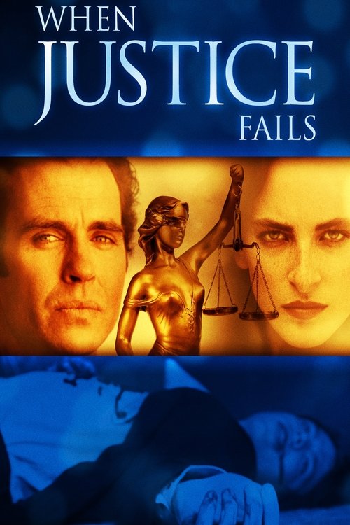 Movie poster for When Justice Fails (1999)