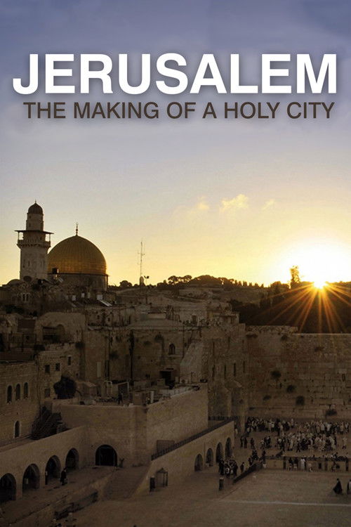 Jerusalem: The Making of a Holy City poster