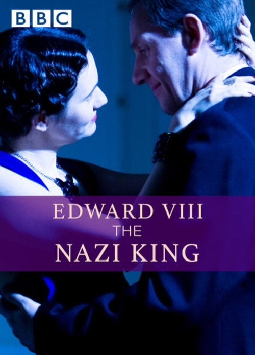 Movie poster for Edward VIII: The Nazi King (2009)