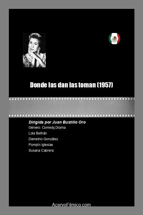 Movie poster for Donde las dan las toman (1957)