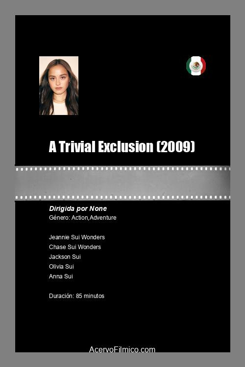 Movie poster for A Trivial Exclusion (2009)