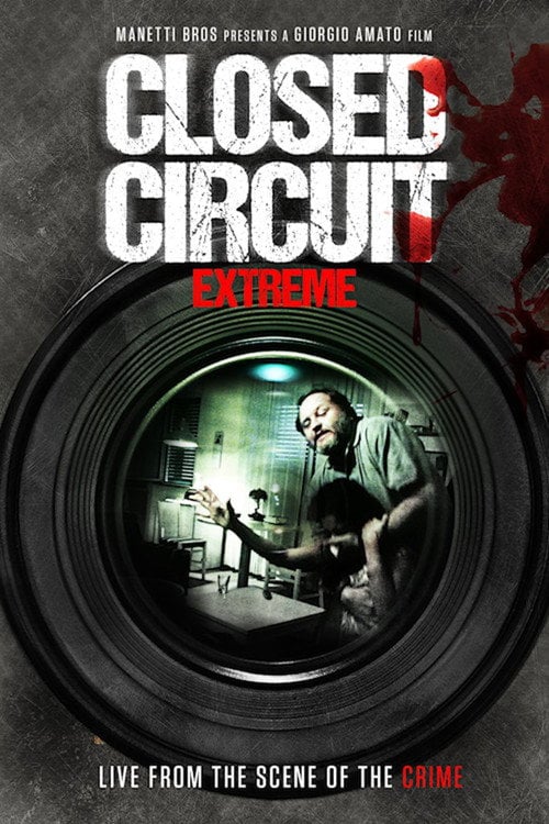 Movie poster for Closed Circuit Extreme (2012)
