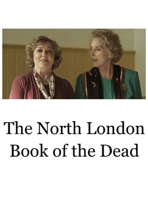 Movie poster for The North London Book of the Dead (2011)