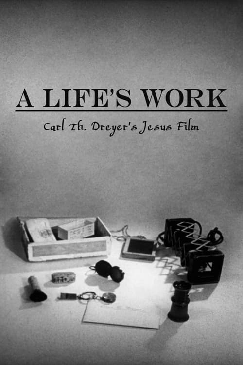 Movie poster for A Life's Work – Carl Th. Dreyer's Jesus Film (1970)