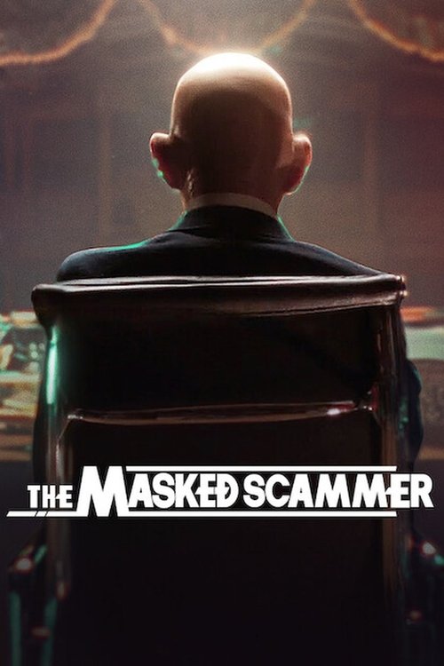 Movie poster for The Masked Scammer (2022)
