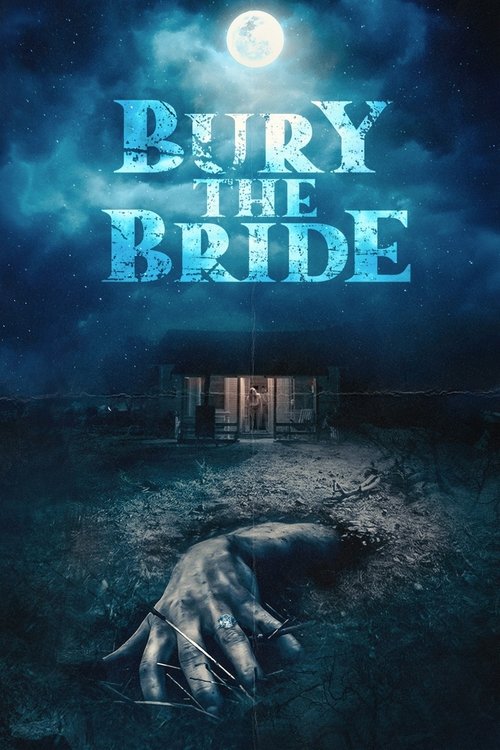Movie poster for Bury the Bride (2023)