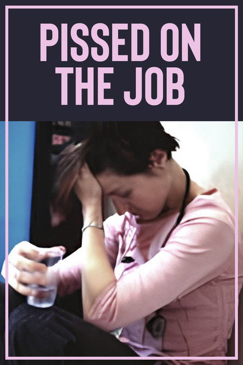 Movie poster for Pissed on the Job (2004)