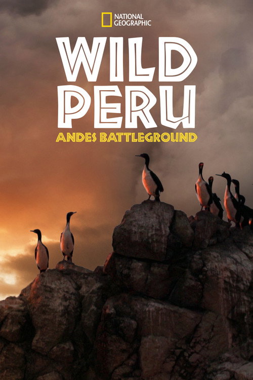 Series poster for Wild Peru: Andes Battleground (2018)