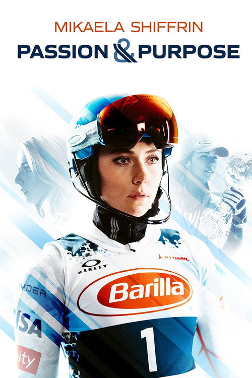 Movie poster for Mikaela Shiffrin: Passion & Purpose (2021)