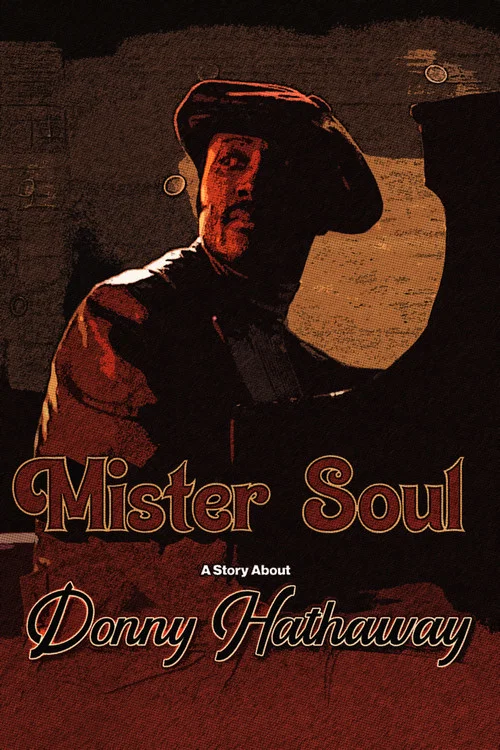 Movie poster for Mister Soul: a story about Donny Hathaway (2020)