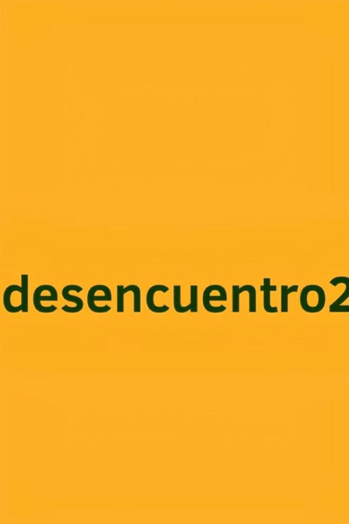 Movie poster for Desencuentro 2 (2027)