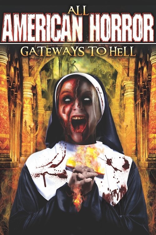 Movie poster for All American Horror: Gateway to Hell (2013)