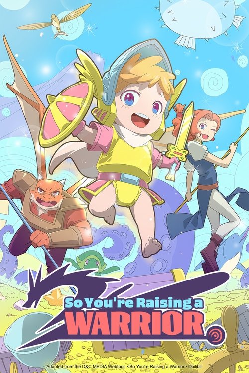 Series poster for So You're Raising a Warrior (2025)
