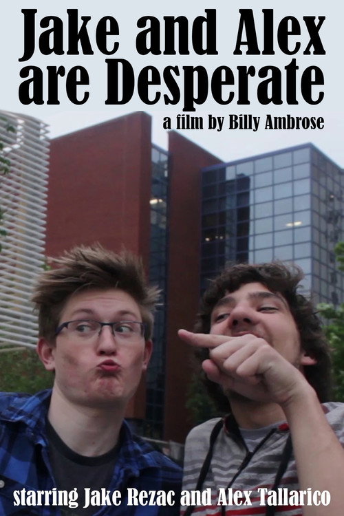 Movie poster for Jake and Alex Are Desperate (2024)