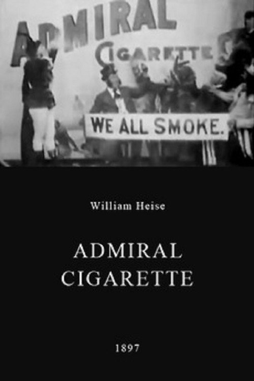 Movie poster for Admiral Cigarette (1897)