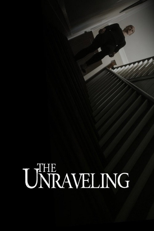 Movie poster for The Unraveling (2023)