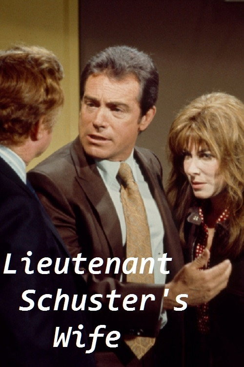 Movie poster for Lieutenant Schuster's Wife (1972)