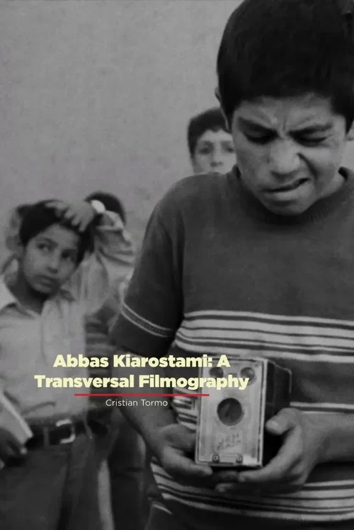 Movie poster for Abbas Kiarostami: A Transversal Filmography (2025)