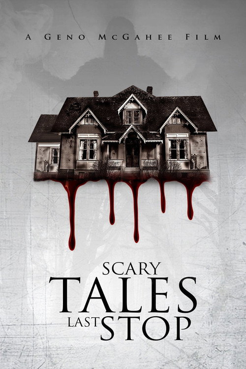 Movie poster for Scary Tales: Last Stop (2015)
