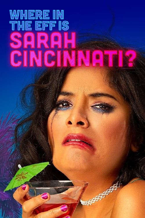 Where in the Eff is Sarah Cincinnati? poster
