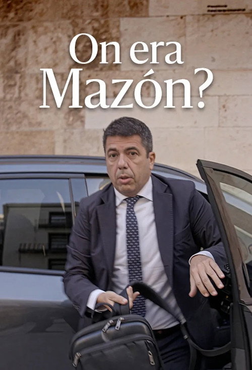 Movie poster for On era Mazón? (2025)