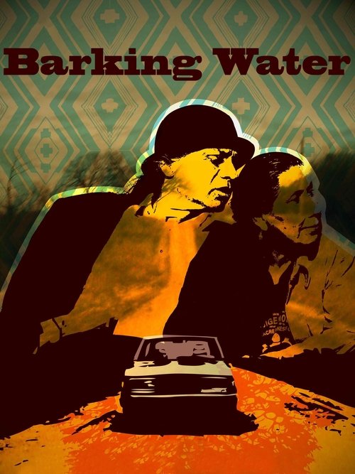 Movie poster for Barking Water (2009)
