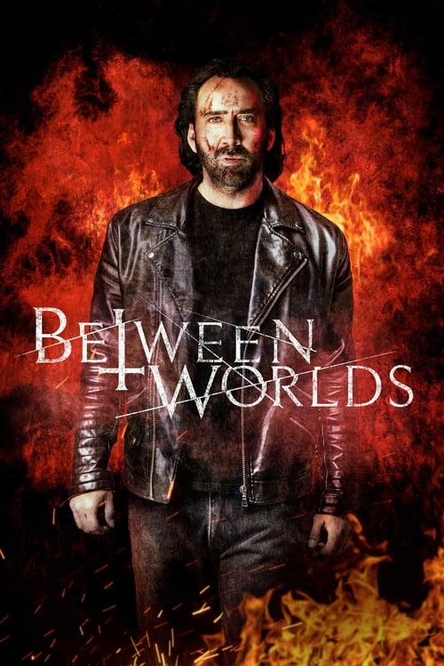 Movie poster for Between Worlds (2018)
