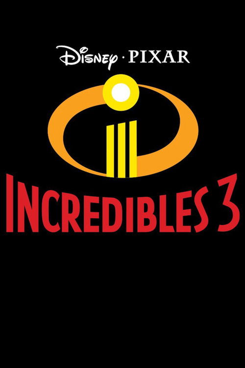 Incredibles 3 poster