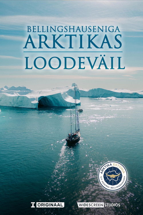 Bellingshauseniga Arktikas: Loodeväil poster