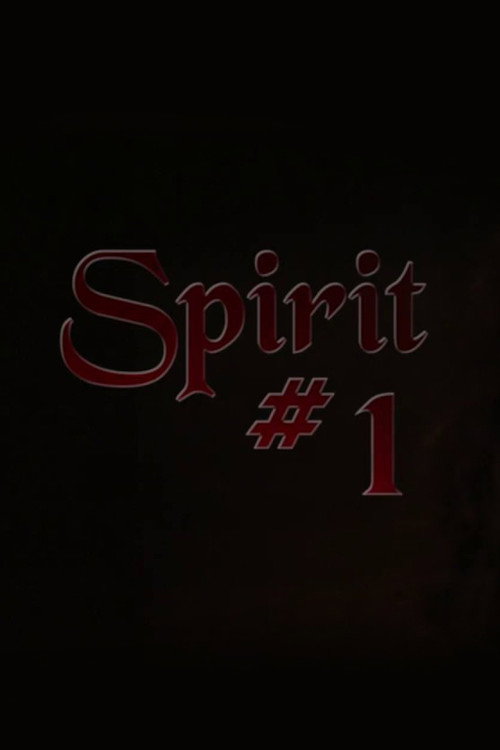 Movie poster for Spirit #1 (2019)
