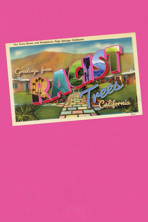 Movie poster for Racist Trees (2022)
