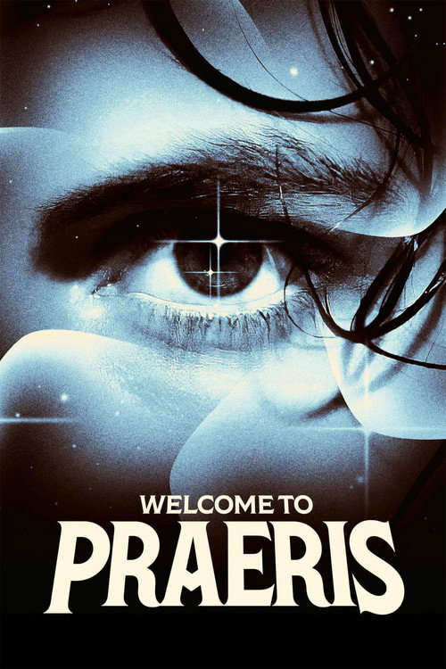 Movie poster for Welcome to Praeris (2024)