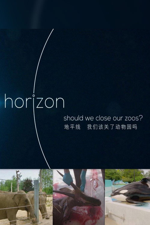 Movie poster for BBC Horizon: Should We Close Our Zoos (2016)