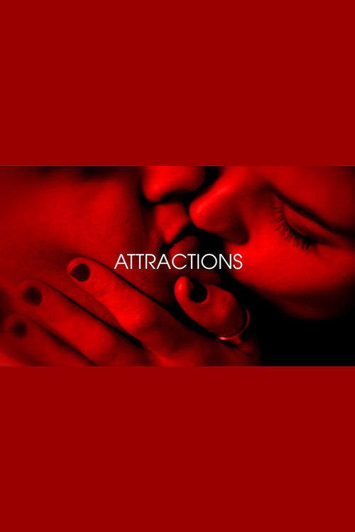 Movie poster for Attractions - Je t'aim3 - Trilogie de l'amour (Part 1) (2019)