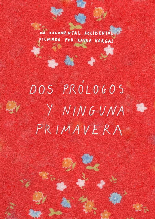 Movie poster for Dos prólogos y ninguna primavera