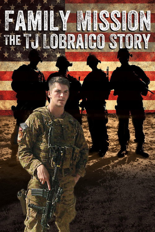Movie poster for Family Mission: The TJ Lobraico Story (2016)