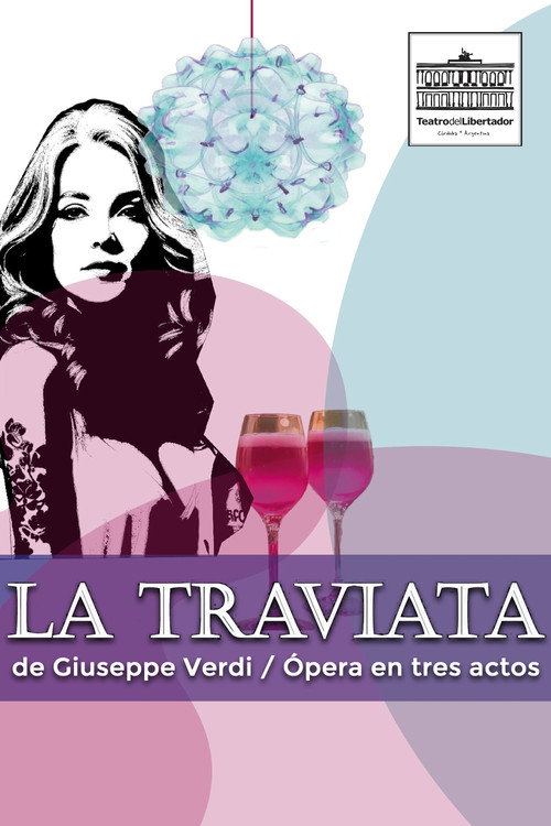 Movie poster for La Traviata performed at Teatro del Libertador (2024)