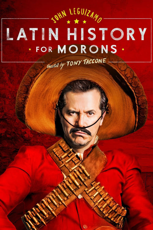 Movie poster for John Leguizamo's Latin History for Morons (2018)