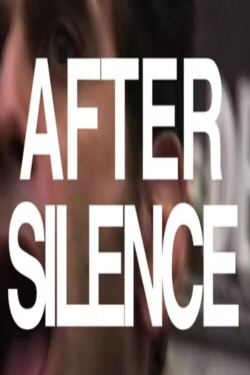 Movie poster for After Silence (2017)