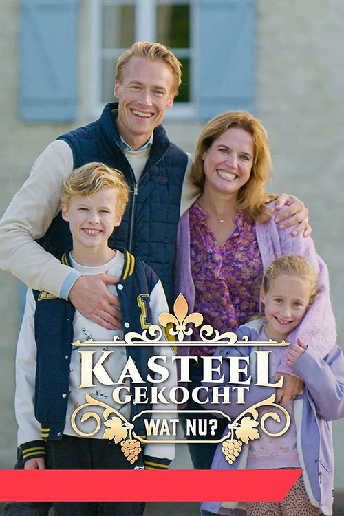 Kasteel Gekocht: Wat Nu? poster