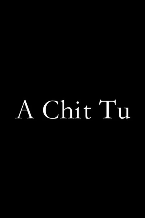 Movie poster for A Chit Tu