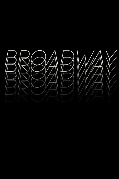 Movie poster for Broadway (2013)