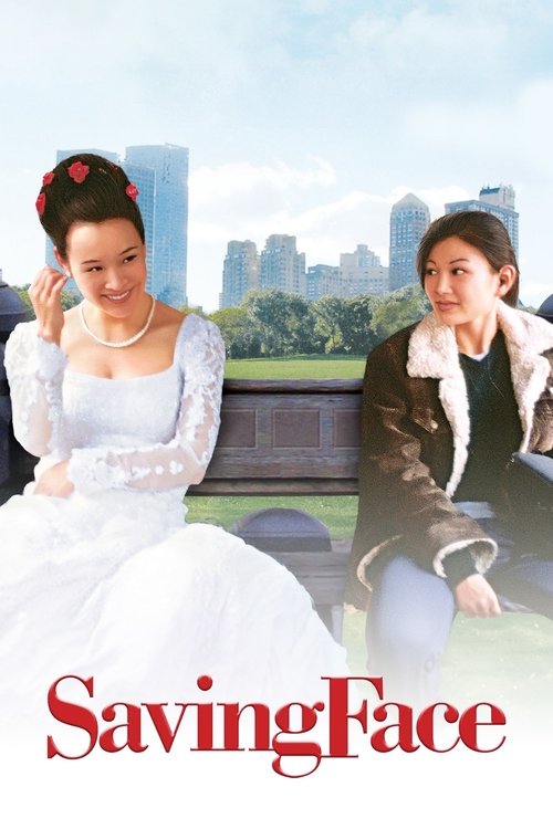 Movie poster for Saving Face (2004)