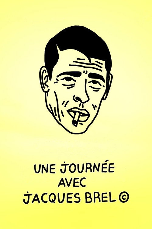 Movie poster for Une journée avec Jacques Brel (2023)
