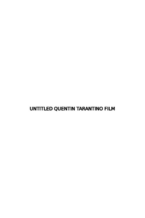 Untitled Quentin Tarantino Film poster