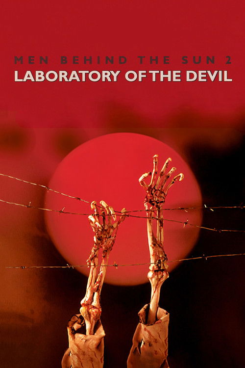 Movie poster for Men Behind the Sun 2: Laboratory of the Devil (1992)