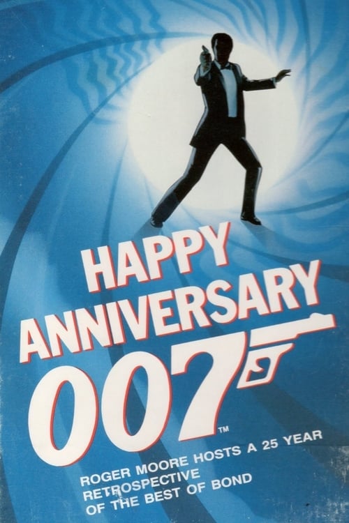 Movie poster for Happy Anniversary 007: 25 Years of James Bond (1987)